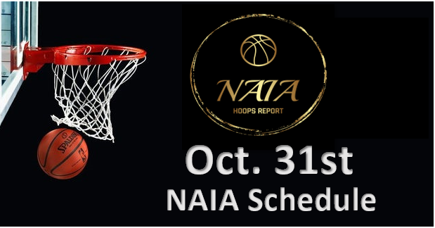 NAIA Schedule and Links to Watch – October 31st