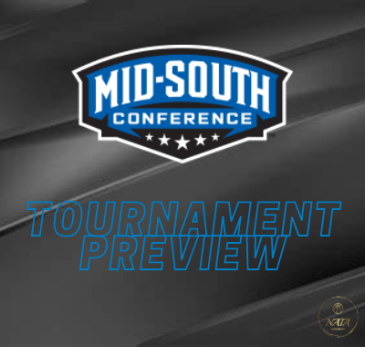 Mid-South Conference Tournament Preview