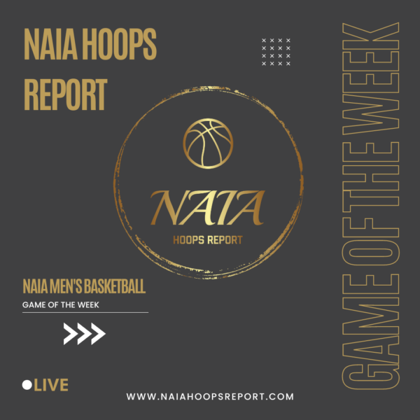 NAIA Men’s Game of the Week