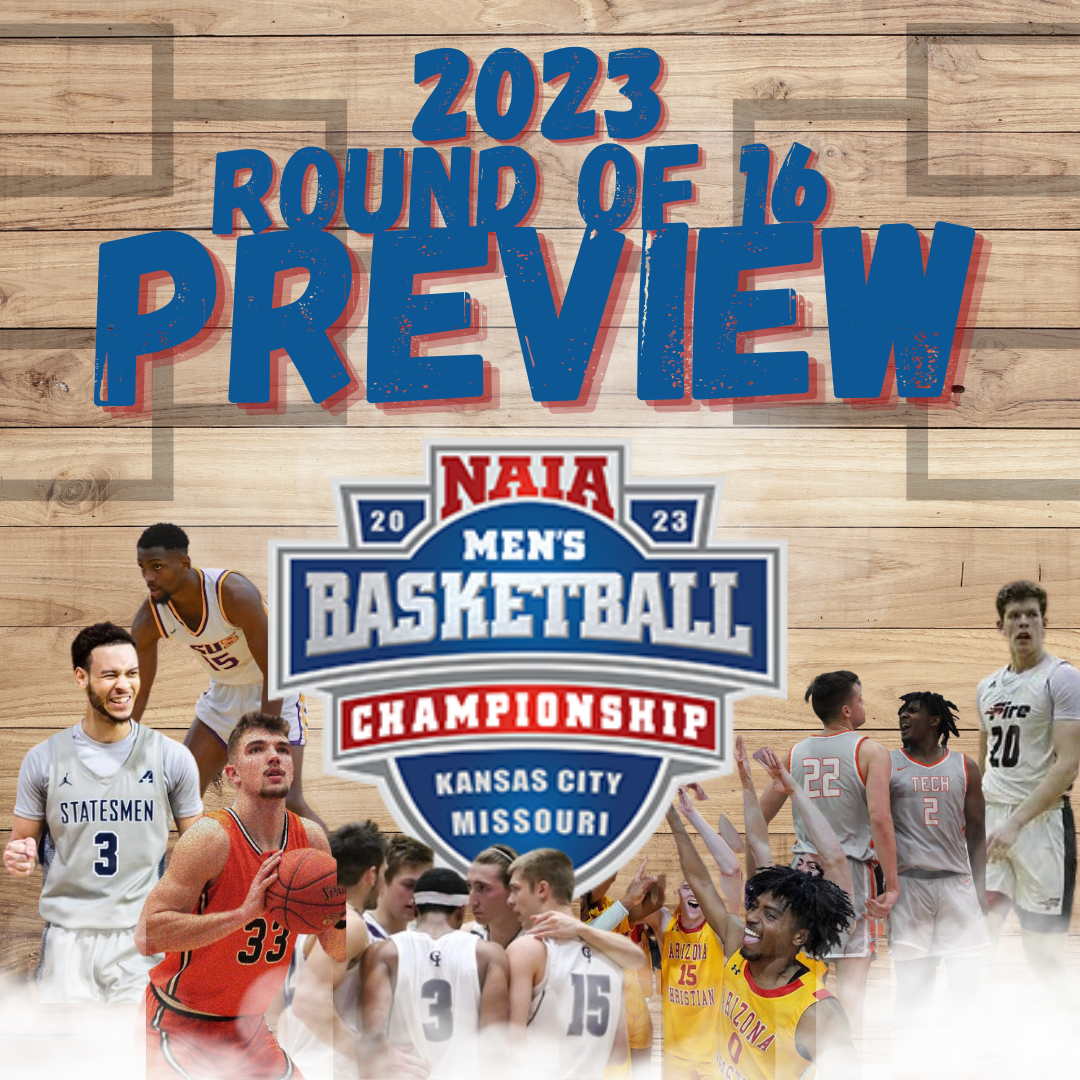 NAIA Men’s Round of 16 Preview