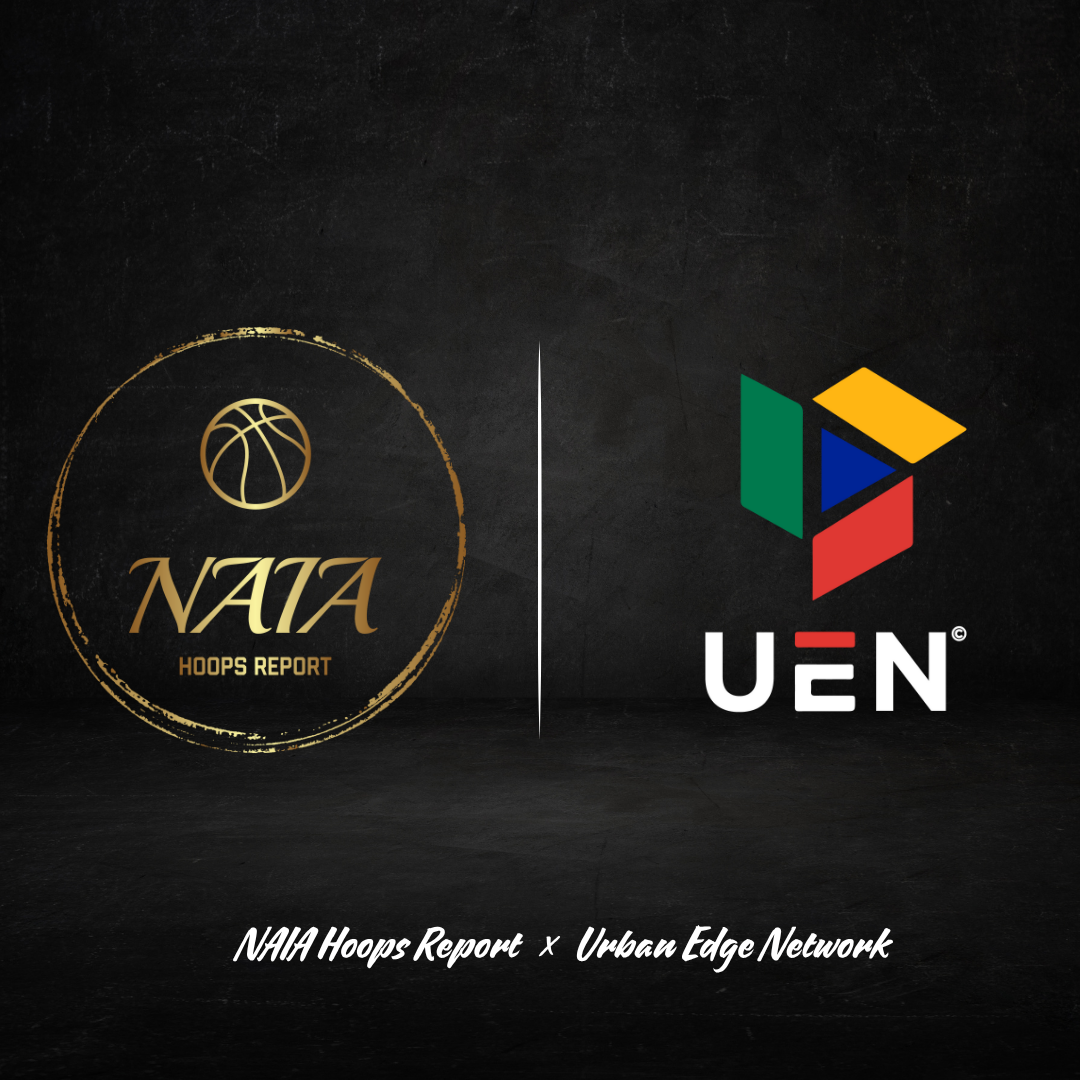 NAIA Hoops Report Partners with Urban Edge Network to Elevate NAIA Basketball Coverage
