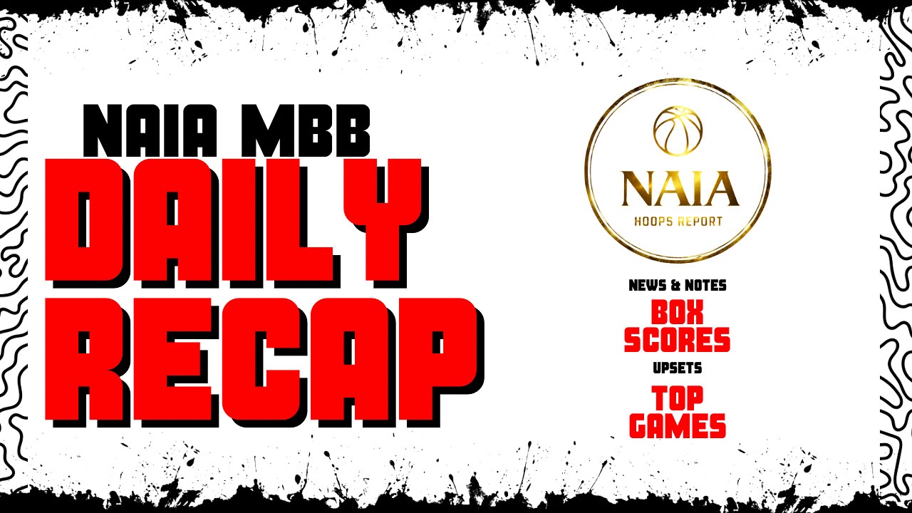 NAIA MBB Daily Recap | Oct. 24th Games